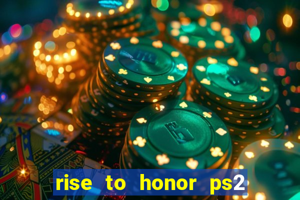 rise to honor ps2 iso pt br